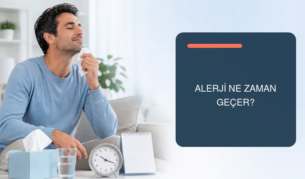 Alerji Ne Zaman Geçer?
