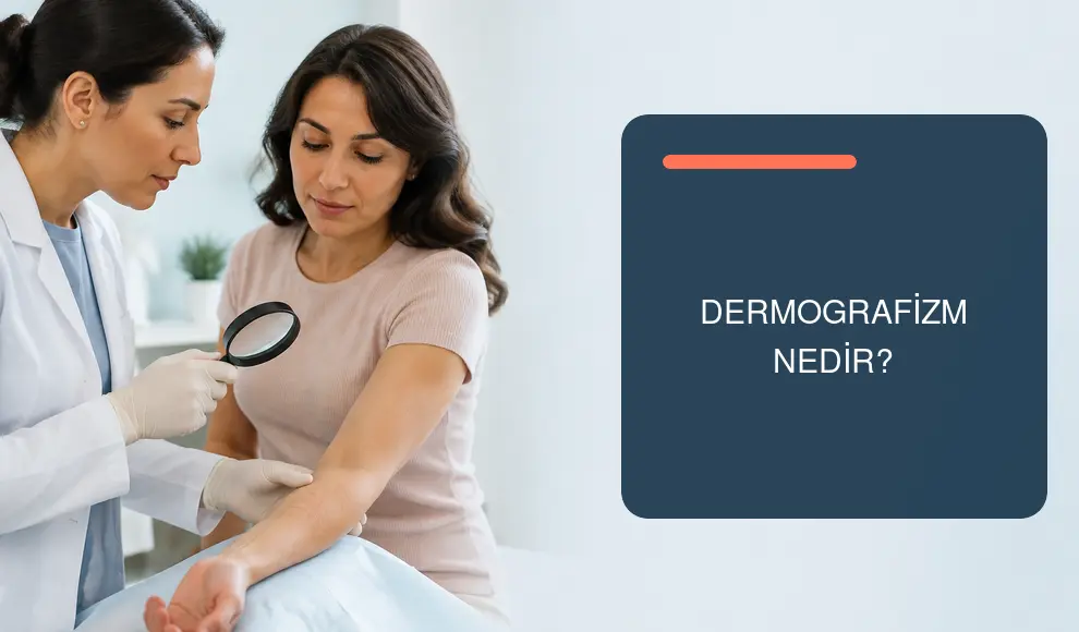 Dermografizm Nedir