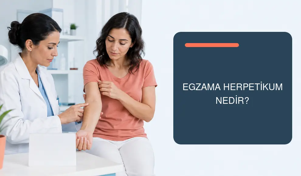 Egzama Herpetikum Nedir?