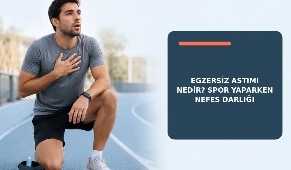 Egzersiz Astımı Nedir? Spor Yaparken Nefes Darlığı