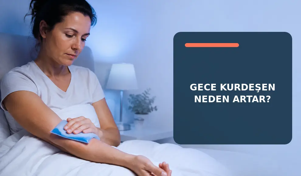 Gece Kurdeşen Neden Artar?