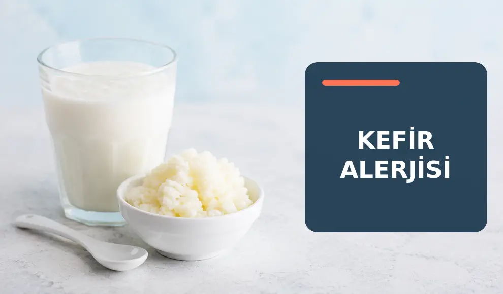 Kefir Alerjisi Kefir Alerjisi