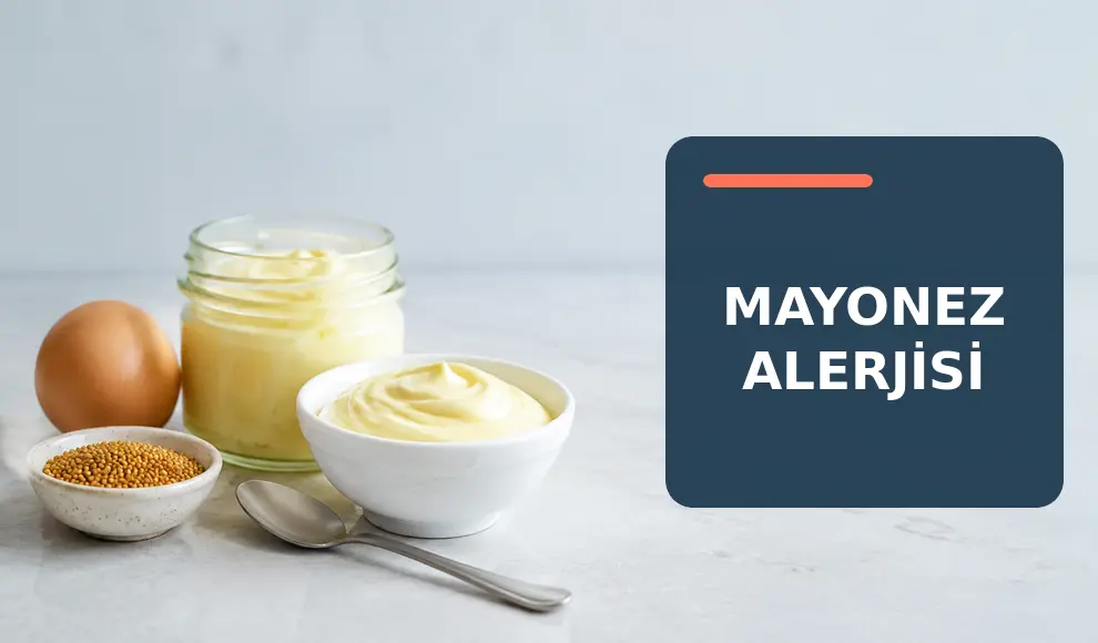 Mayonez Alerjisi