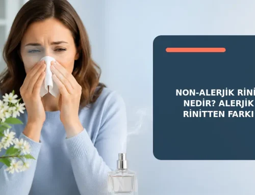 Non-Alerjik Rinit Nedir? Alerjik Rinitten Farkı