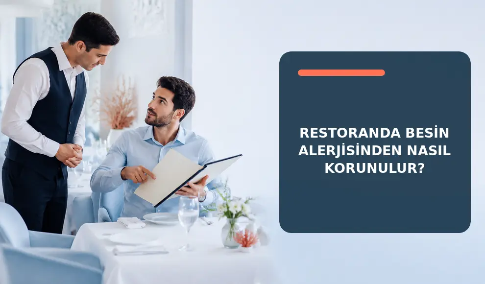 Restoranda Besin Alerjisinden Nasıl Korunulur?